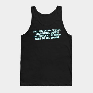 Castles crumbling Tank Top